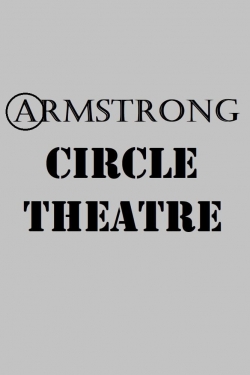 Armstrong Circle Theatre-watch