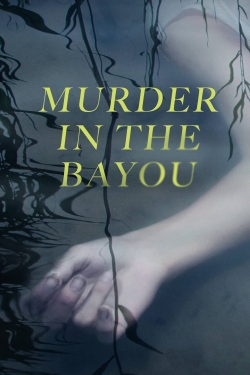 Murder in the Bayou-watch