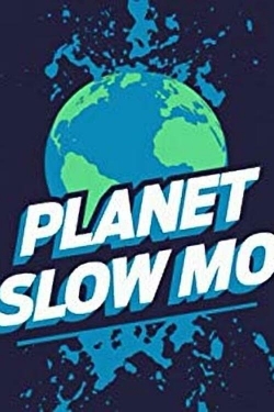 Planet Slow Mo-watch