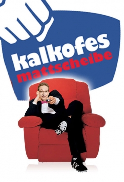 Kalkofes Mattscheibe-watch