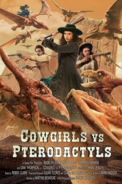 Cowgirls vs. Pterodactyls-watch