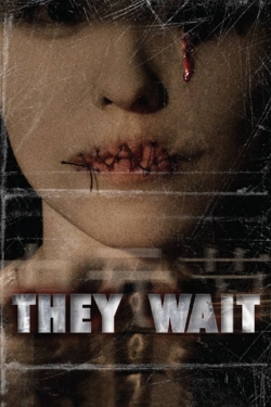 They Wait-watch