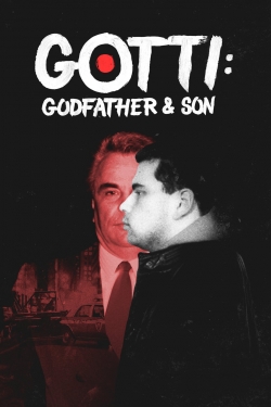 Gotti: Godfather and Son-watch
