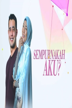 Sempurnakah Aku?-watch