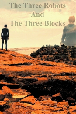 The Three Robots and The Three Blocks-watch