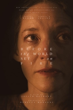 Before the World Set on Fire-watch