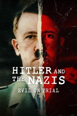 Hitler and the Nazis: Evil on Trial-watch