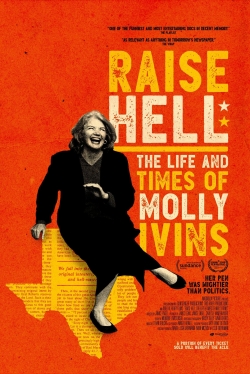 Raise Hell: The Life & Times of Molly Ivins-watch