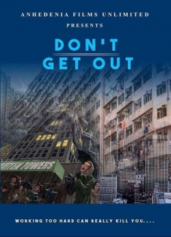 Don't Get Out-watch