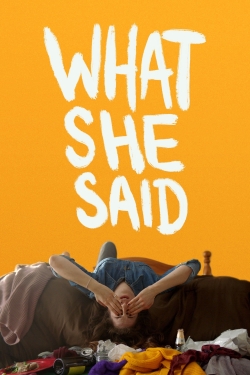 What She Said-watch