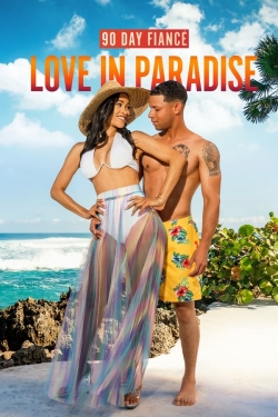 90 Day Fiancé: Love in Paradise-watch