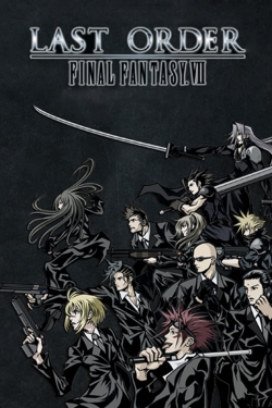 Last Order: Final Fantasy VII-watch