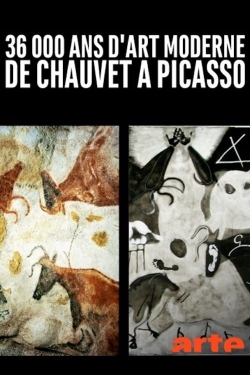 36 000 Ans D'art Moderne, De Chauvet à Picasso-watch