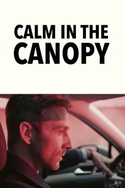 Calm in the Canopy-watch