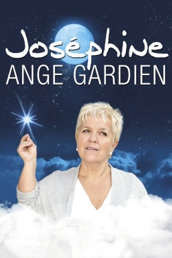 Joséphine, Guardian Angel-watch