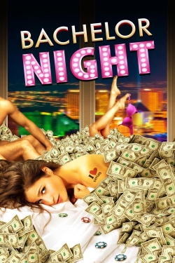 Bachelor Night-watch