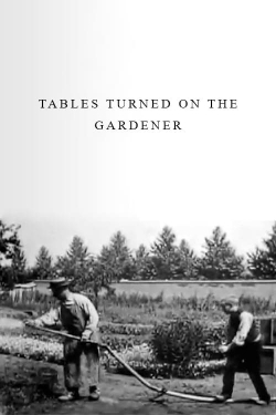 Tables Turned on the Gardener-watch