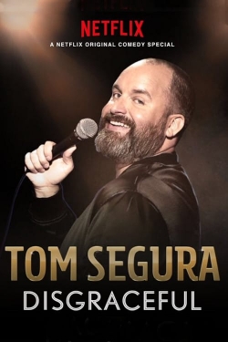 Tom Segura: Disgraceful-watch