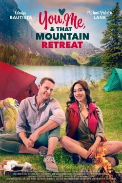 You, Me, and that Mountain Retreat-watch