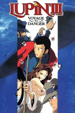 Lupin the Third: Voyage to Danger-watch