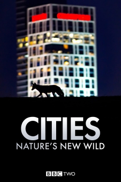 Cities: Nature's New Wild-watch