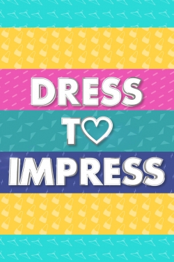 Dress to Impress-watch