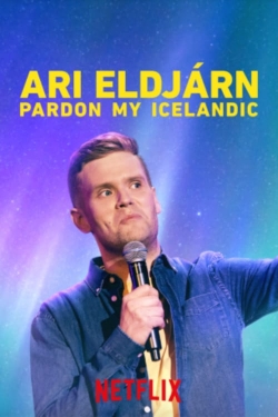 Ari Eldjárn: Pardon My Icelandic-watch