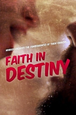 Faith in Destiny-watch