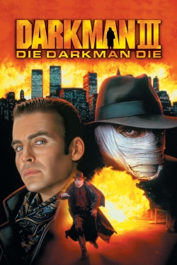 Darkman III: Die Darkman Die-watch