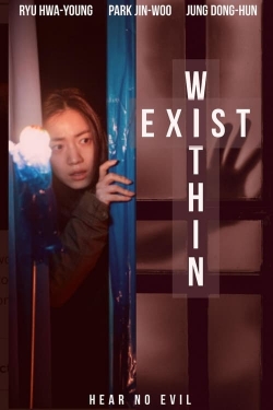 Exist Within-watch