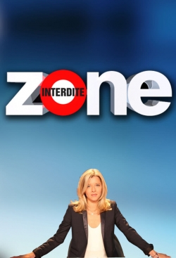 Zone Interdite-watch