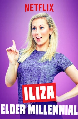 Iliza Shlesinger: Elder Millennial-watch