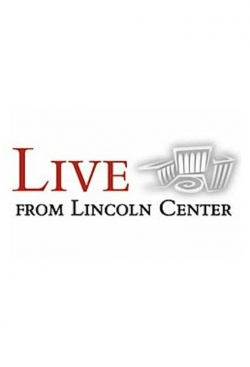 Live from Lincoln Center-watch