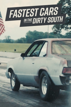 Fastest Cars in the Dirty South-watch