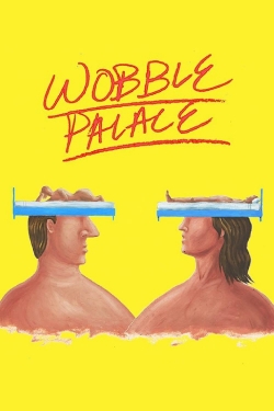 Wobble Palace-watch