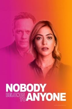 Nobody Belongs to Nobody-watch