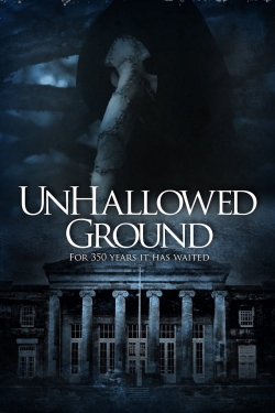 Unhallowed Ground-watch