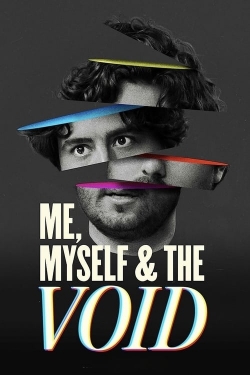 Me, Myself & The Void-watch