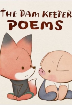 Pig: The Dam Keeper Poems-watch