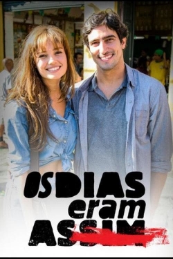 Os Dias Eram Assim-watch