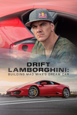 Drift Lamborghini: Building Mad Mike's Dream Car-watch