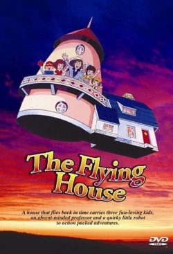 The Flying House-watch