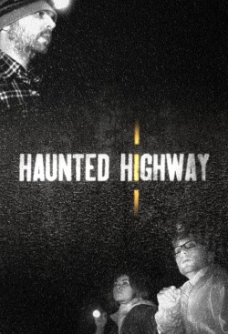 Haunted Highway-watch