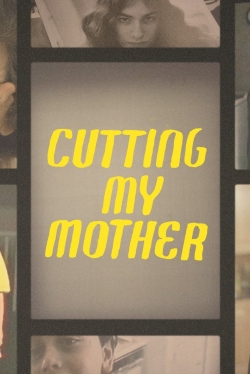 Cutting My Mother-watch