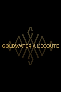 Goldwater à l'écoute-watch