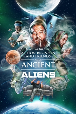 Action Bronson and Friends Watch Ancient Aliens-watch