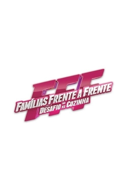 Famílias Frente a Frente - Desafio na Cozinha-watch