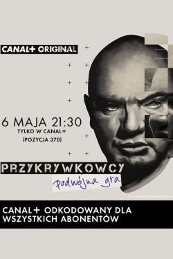 Przykrywkowcy. Podwójna gra-watch