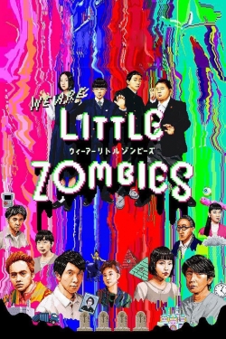 We Are Little Zombies-watch