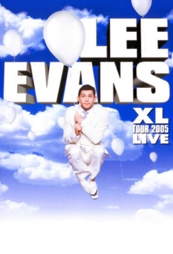 Lee Evans: XL Tour Live 2005-watch